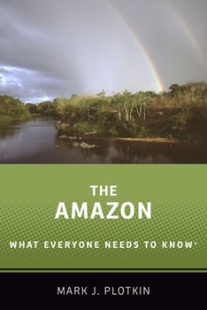 Paperback The Amazon: What Everyone Needs to Know(r) Book