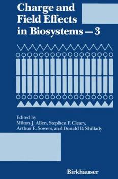 Paperback Charge and Field Effects in Biosystems--3 Book