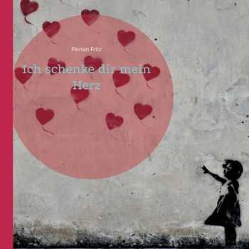 Paperback Ich schenke dir mein Herz [German] Book