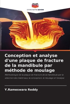 Paperback Conception et analyse d'une plaque de fracture de la mandibule par méthode de moulage [French] Book