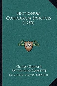 Paperback Sectionum Conicarum Synopsis (1750) [Latin] Book