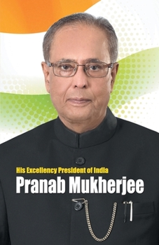 Paperback His Excellency President of India Pranab Mukherjee Book