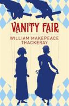 Vanity Fair: A Novel without a Hero