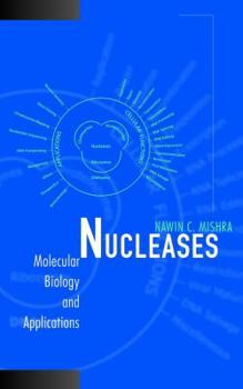 Hardcover Nucleases: Molecular Biology and Applications Book