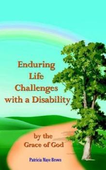 Paperback Enduring Life Challenges with a Disability Book