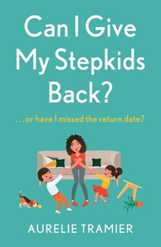 Paperback Can I Give My Stepkids Back? Book