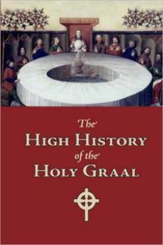 Paperback The High History of the Holy Graal, Large-Print Edition Book