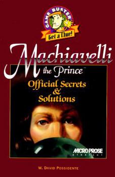 Paperback Machiavelli the Prince Official Secrets & Solutions (Game Buster) Book