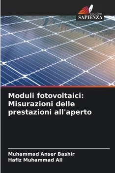 Paperback Moduli fotovoltaici: Misurazioni delle prestazioni all'aperto [Italian] Book