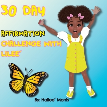 Paperback 30 Day Affirmation Challenge with Lilee' Book