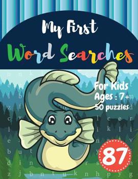 My First Word Searches: 50 Large Print Word Search Puzzles wordsearch books for kids to Keep Your Child Entertained for Hours Ages 7 8 9+ Eel Design(Vol.87)