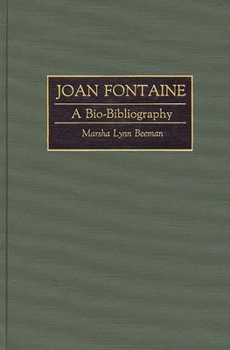 Hardcover Joan Fontaine: A Bio-Bibliography Book