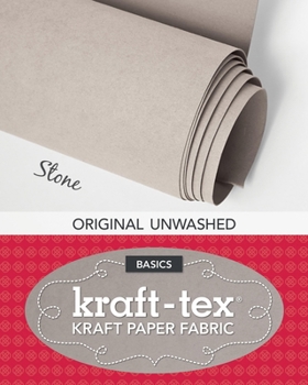 Misc. Kraft-Tex Roll Stone Original Unwashed: Kraft Paper Fabric, 19 X 1.5 Yard Roll Book