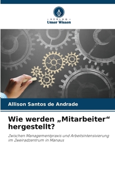 Paperback Wie werden "Mitarbeiter" hergestellt? [German] Book