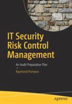 Paperback IT Security Risk Control Management: An Audit Preparation Plan Book