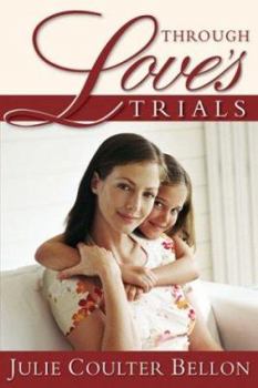 Paperback Through Love's Trials Book