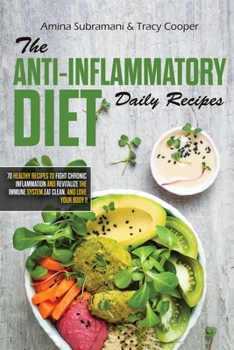The Anti Inflammatory Diet Daily Recipes