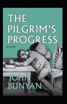 Paperback The Pilgrim's Progress Annotated Book