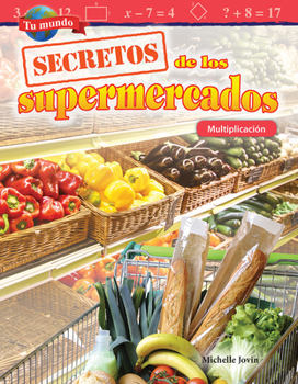 Paperback Tu Mundo: Secretos de Los Supermercados: Multiplicación [Spanish] Book