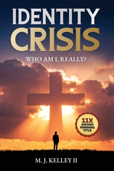 Paperback Identity Crisis: Who Am I, Really? Book
