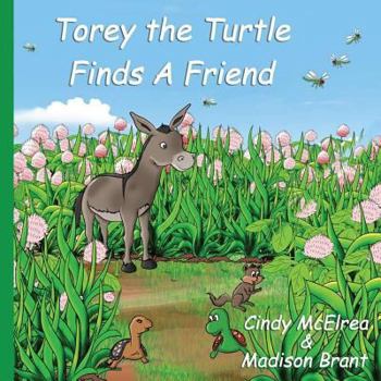Paperback Torey the Turtle Finds a Friend Book