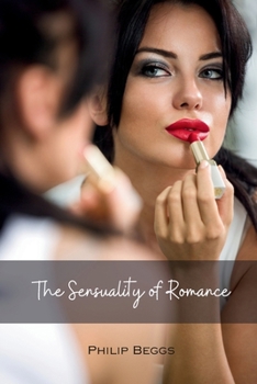 Paperback The Sensuality of Romance Book