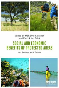 Social and Economic Benefits of Protected Areas: An Assessment Guide