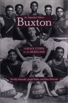 Paperback Buxton: A Black Utopia in the Heartland, an Expanded Edition Book