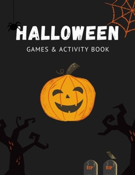 Paperback Halloween Games & Activity Book: Halloween Games and Activities Book including Movie Trivia, Word Search, Matching Games, Scavenger Hunt, Family Feud Book