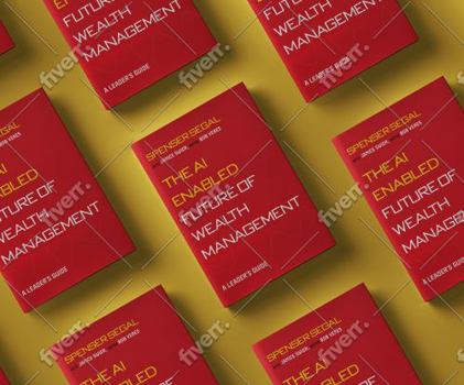 Hardcover The AI-Enabled Future of Wealth Management: A Leaders Guide Book