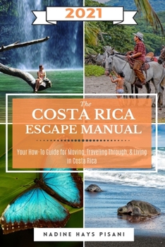 Paperback The Costa Rica Escape Manual 2021 Book