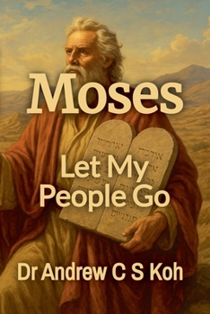 Paperback Moses: Let My People Go Book