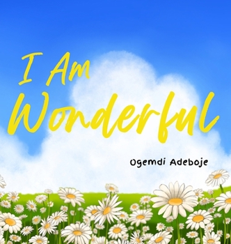 Hardcover I Am Wonderful Book