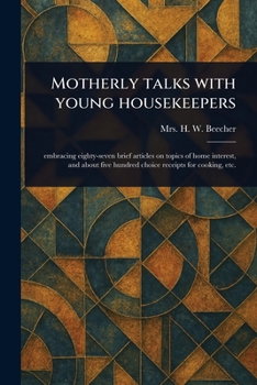 Paperback Motherly Talks With Young Housekeepers Book