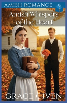 Amish Whispers of the Heart: Amish Romance (Harmony Ridge Amish Romance)