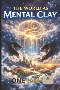 Paperback The World as Mental Clay Book