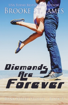 Diamonds Are Forever - Book #3 of the Bank Street Stories