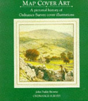 Hardcover Map cover art: a pictorial history of Ordnance Survey cover illustrations Book