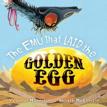 Hardcover The Emu That Laid the Golden Egg Book