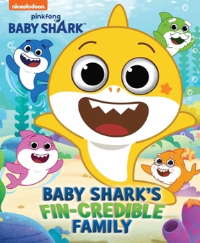 Board book Baby Shark's Big Show: Baby Shark's Fin-Credible Family Book