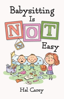 Paperback Babysitting is NOT Easy Book