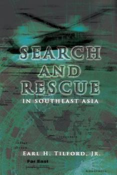 Paperback Search and Rescue in Southeast Asia: USAF in Southeast Asia Book