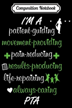 Composition Notebook: Physical Therapist Assistan Journal/Notebook Blank Lined Ruled 6x9 100 Pages