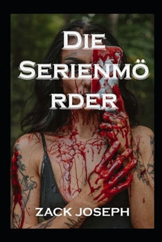 Paperback Die Serienmörder [German] Book