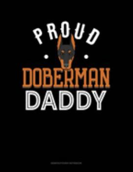 Paperback Proud Doberman Daddy: Genkouyoushi Notebook Book