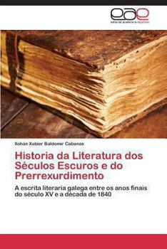 Paperback Historia Da Literatura DOS Seculos Escuros E Do Prerrexurdimento [Spanish] Book