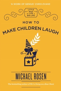Hardcover How to Make Children Laugh Book