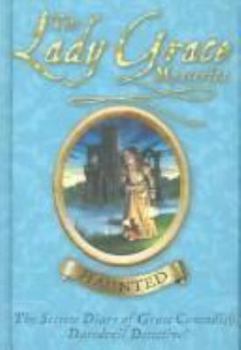 Haunted - Book #8 of the Lady Grace Mysteries