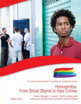 Library Binding Homophobia: From Social Stigma to Hate Crimes Book