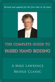 Paperback Complete Guide to Passed Hand Bidding Book